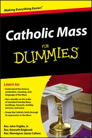 Catholic Mass For Dummies de J Trigilio