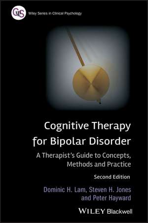 Cognitive Therapy for Bipolar Disorder – A Therapist′s Guide to Concepts, Methods and Practice 2e de DH Lam