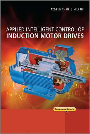 Applied Intelligent Control of Induction Motor Drives de T Chan