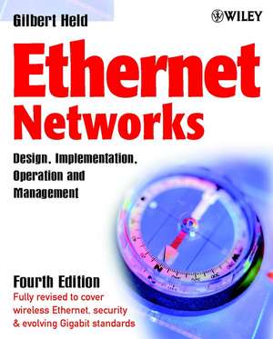 Ethernet Networks – Design, Implementation, Operation & Management 4e de G Held