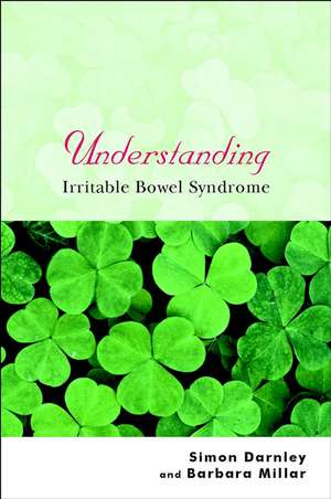 Understanding Irritable Bowel Syndrome de S Darnley