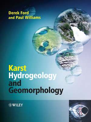 Karst Hydrogeology and Geomorphology de D Ford