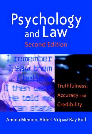 Psychology and Law – Truthfulness, Accuracy & Credibility 2e de A Memon