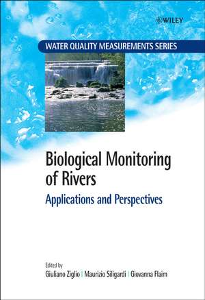 Biological Monitoring of Rivers – Applications and Perspectives de G Ziglio