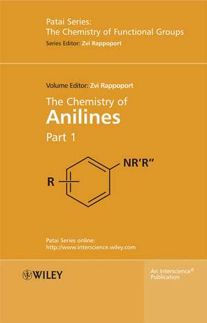 The Chemistry of Anilines 2VSet de Z Rappoport