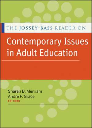 The Jossey–Bass Reader on Contemporary Issues in Adult Education de SB Merriam