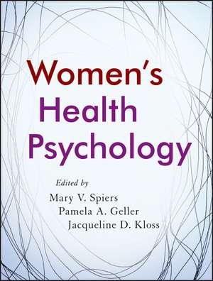 Women′s Health Psychology de MV Spiers