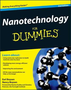 Nanotechnology For Dummies de Earl Boysen