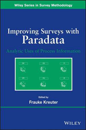 Improving Surveys with Paradata de Frauke Kreuter