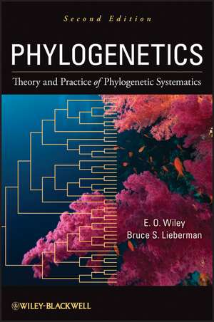 Phylogenetics – The Theory of Phylogenetic Systematics 2e de EO Wiley