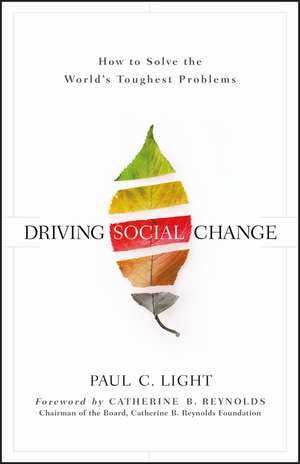 Driving Social Change – How to Solve the World′s’ Toughest Problems de PC Light