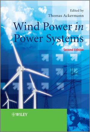 Wind Power in Power Systems de Thomas Ackermann