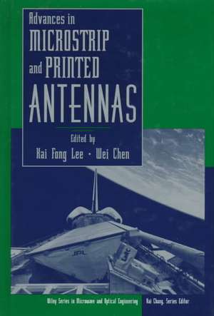 Advances in Microstrip and Printed Antennas de KF Lee