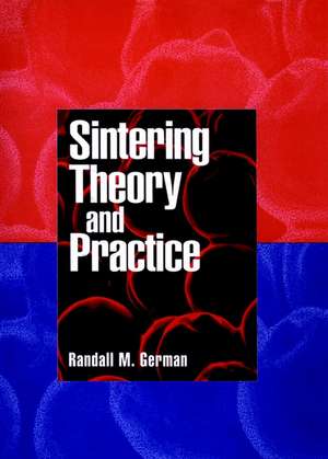 Sintering Theory and Practice de RM German