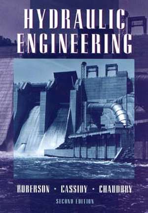 Hydraulic Engineering de John A. Roberson