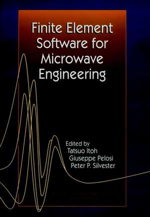 Finite Element Software for Microwave Engineering de T Itoh