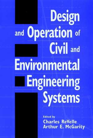 Design & Operation of Civil & Environmental Engineering Systems de C ReVelle