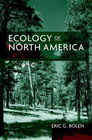 Ecology of North America de EG Bolen