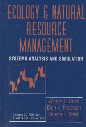 Ecology and Natural Resource Management: Systems Analysis & Simulation +CD de WE Grant