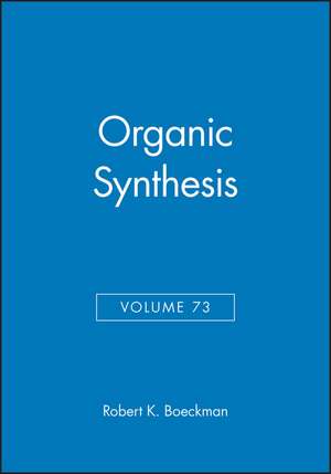 Organic Synthesis V73 de RK Boeckman