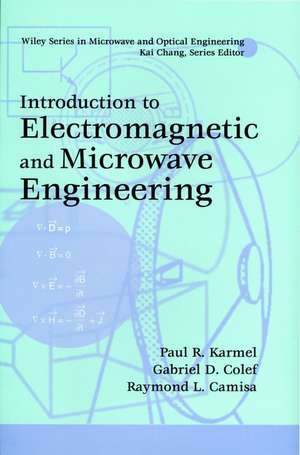 Introduction to Electromagnetic and Microwave Engi Engineering de PR Karmel