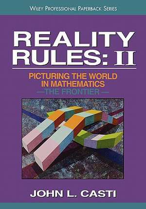 Reality Rules: II Picturing the World in Mathemati Mathematics – The Frontier (Paper) de JL Casti