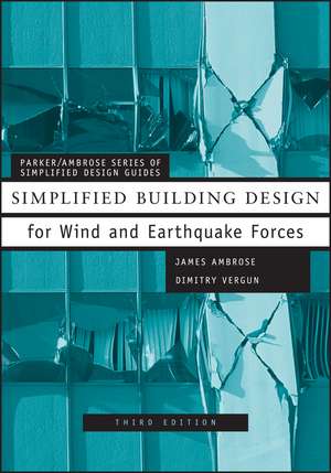 Simplified Building Design for Wind and Earthquake Forces 3e de J Ambrose