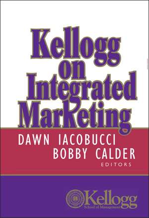 Kellogg on Integrated Marketing de D Iacobucci