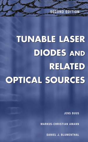 Tunable Laser Diodes and Related Optical Sources 2e de J Buus