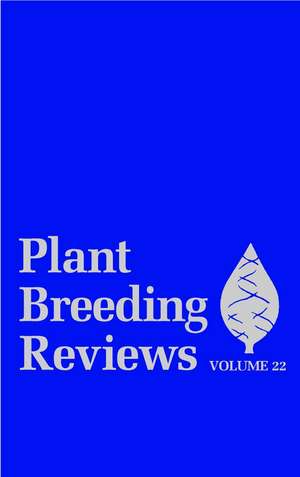 Plant Breeding Reviews, V. 22 de J Janick