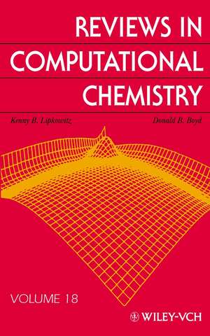 Reviews in Computational Chemistry V18 de KB Lipkowitz