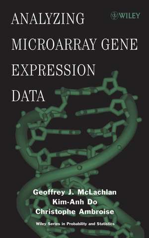 Analyzing Microarray Gene Expression Data de GJ McLachlan