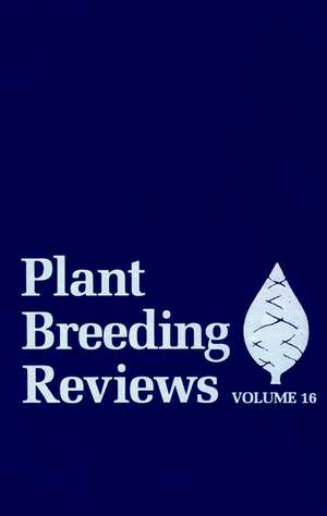 Plant Breeding Reviews V16 de J Janick