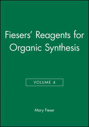 Reagents for Organic Synthesis V 4 de M Fieser