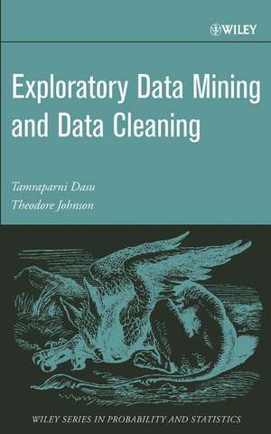 Exploratory Data Mining and Data Cleaning de T Dasu