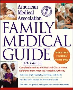 American Medical Association Family Medical Guide de American Medical Association