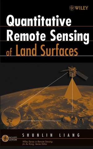 Quantitative Remote Sensing of Land Surfaces de SS Liang