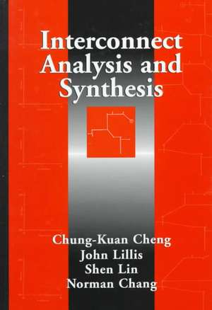 Interconnect Analysis and Synthesis de C–K Cheng