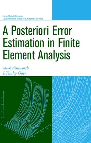 A Posteriori Error Estimation in Finite Element Analysis de M Ainsworth