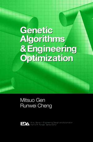Genetic Algorithms and Engineering Optimization de Mitsuo Gen