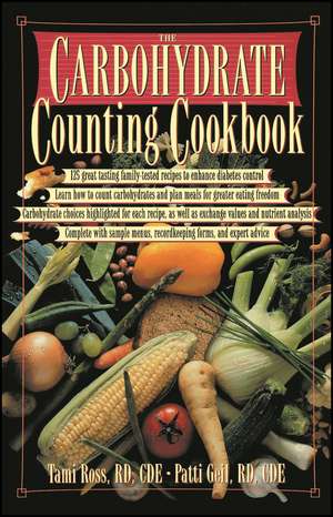 Carbohydrate Counting Cookbook de Tross