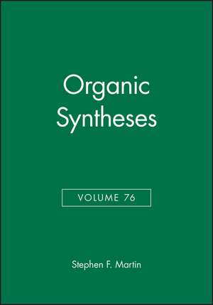 Organic Syntheses V76 de SF Martin