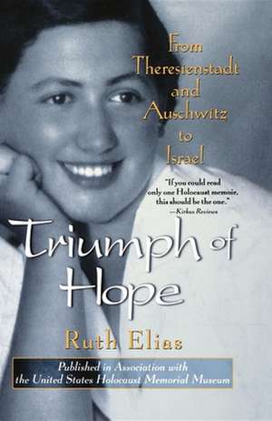 Triumph of Hope de Ruth Elias