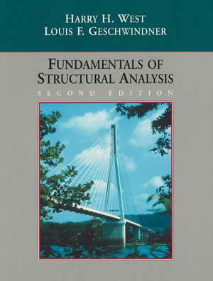 Fundamentals of Structural Analysis 2e de HH West