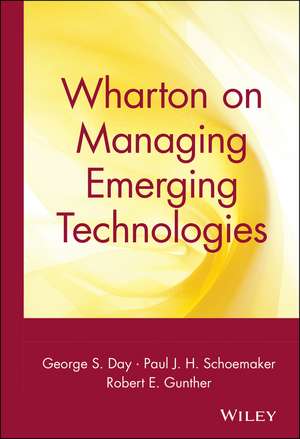 Wharton on Managing Emerging Technologies de GS Day