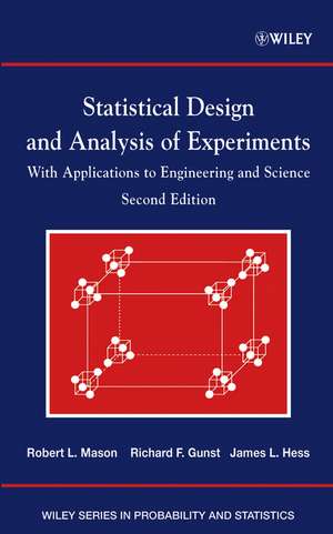 Statistical Design and Analysis of Experiments – With Applications to Engineering and Science 2e de RL Mason