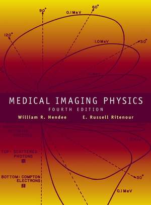 Medical Imaging 4e de Hendee