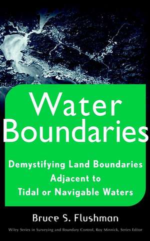 Water Boundaries de Bruce S Flushman