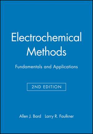 Electrochemical Methods – Fundamentals & Applications 2e Student Solutions Manual (WSE) de AJ Bard