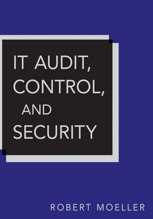 IT Audit, Control, and Security de R Moeller